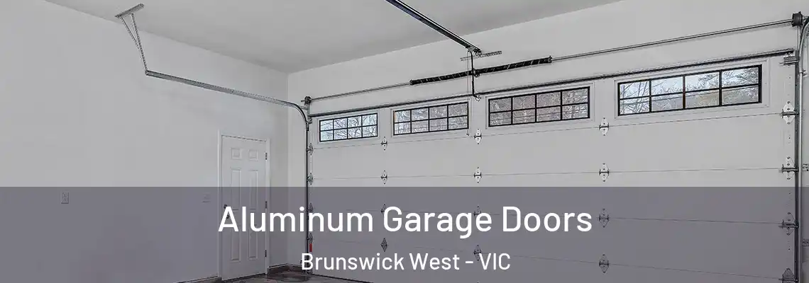 Aluminum Garage Doors Brunswick West - VIC