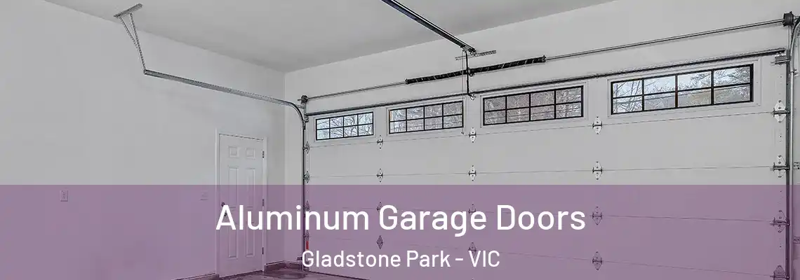 Aluminum Garage Doors Gladstone Park - VIC