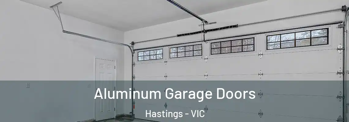  Aluminum Garage Doors Hastings - VIC