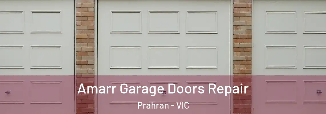 Amarr Garage Doors Repair Prahran - VIC