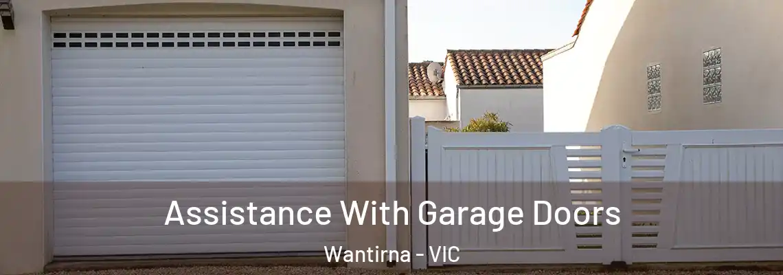 Assistance With Garage Doors Wantirna - VIC