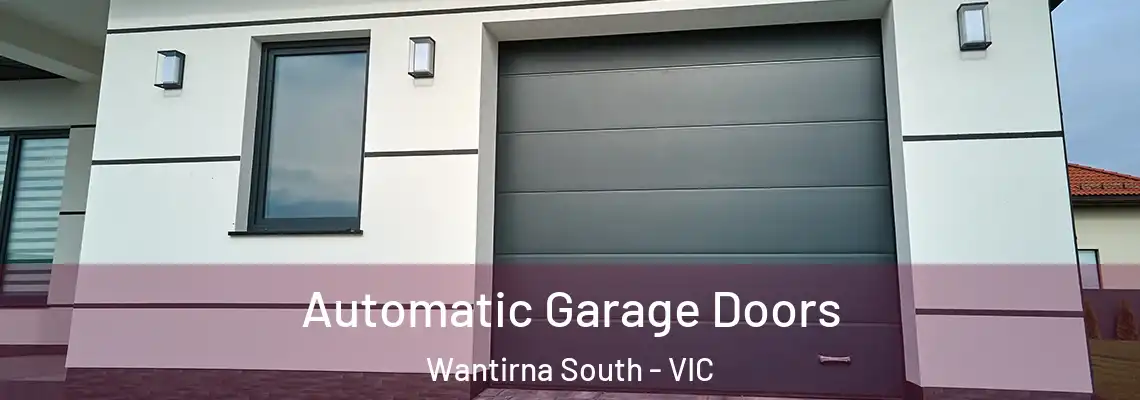 Automatic Garage Doors Wantirna South - VIC
