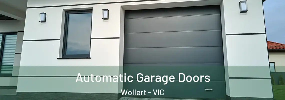  Automatic Garage Doors Wollert - VIC