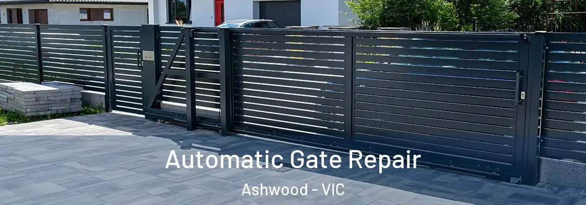 Automatic Gate Repair Ashwood - VIC