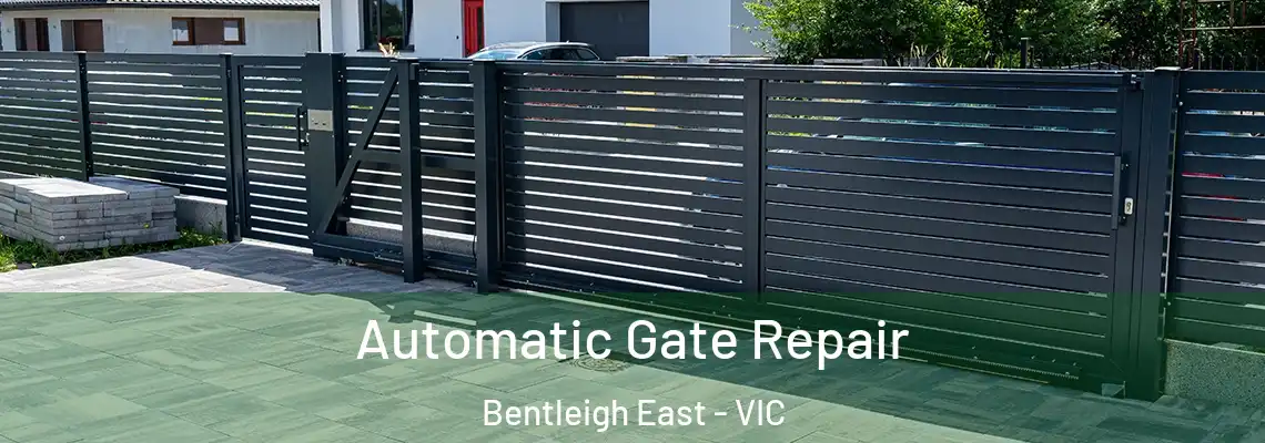 Automatic Gate Repair Bentleigh East - VIC
