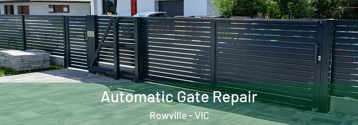 Automatic Gate Repair Rowville - VIC