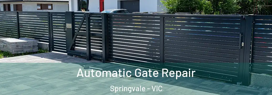  Automatic Gate Repair Springvale - VIC