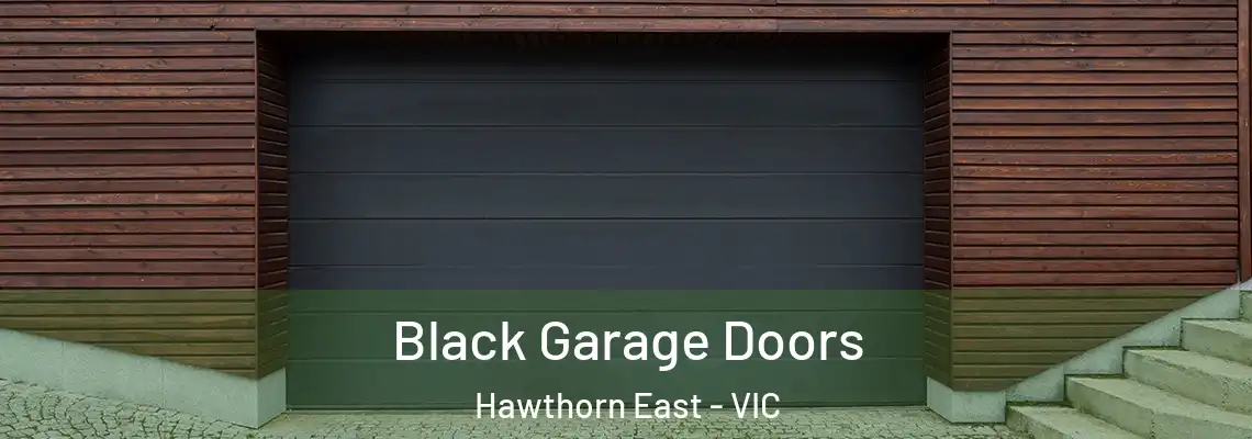 Black Garage Doors Hawthorn East - VIC