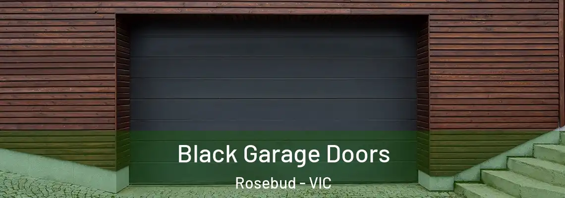 Black Garage Doors Rosebud - VIC