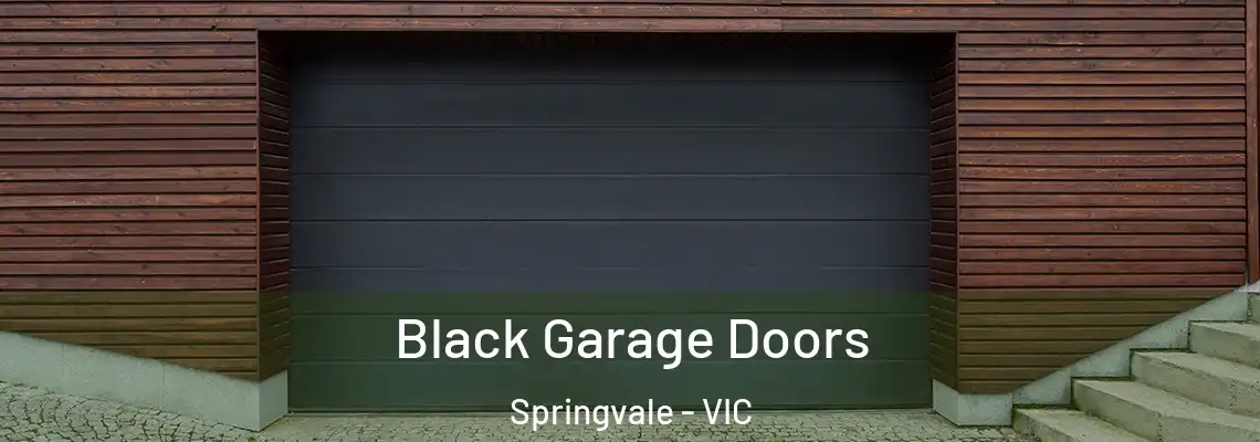  Black Garage Doors Springvale - VIC