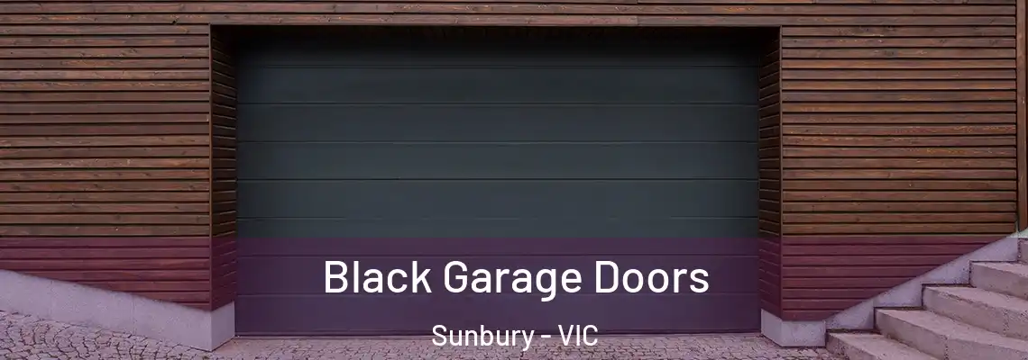  Black Garage Doors Sunbury - VIC