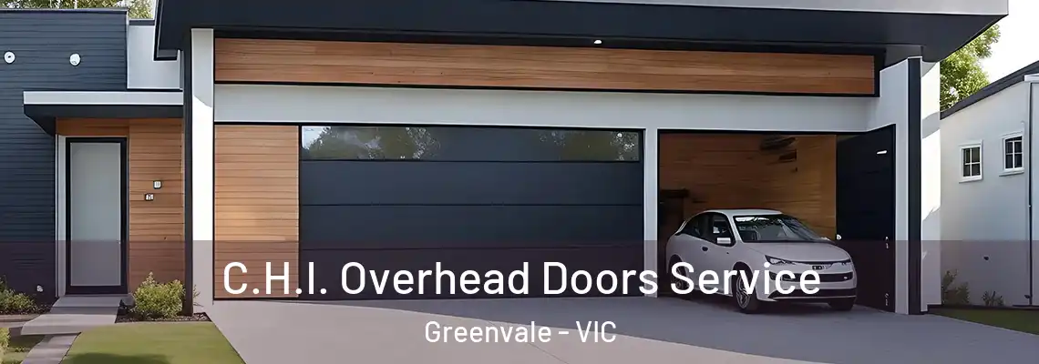 C.H.I. Overhead Doors Service Greenvale - VIC