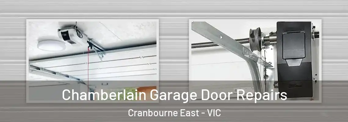 Chamberlain Garage Door Repairs Cranbourne East - VIC
