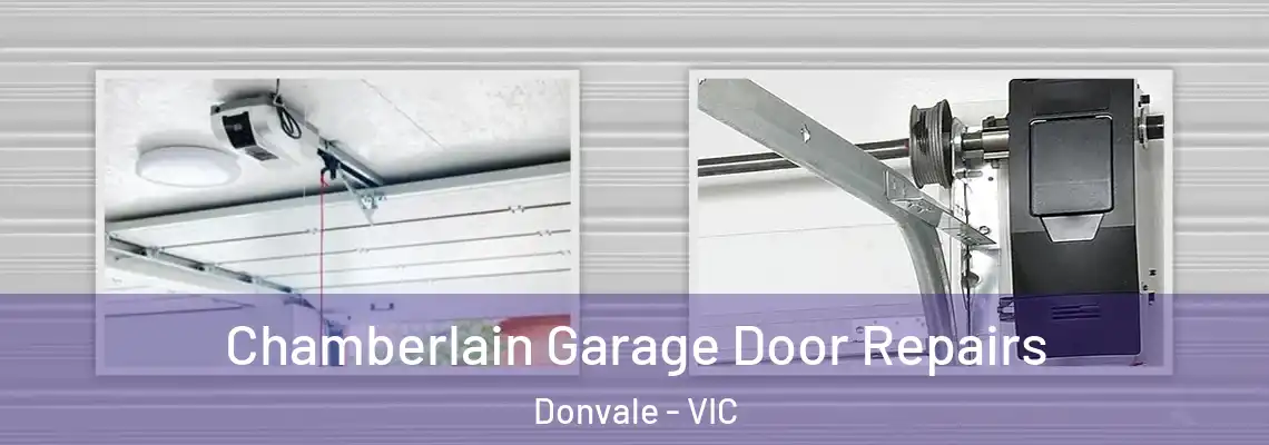 Chamberlain Garage Door Repairs Donvale - VIC