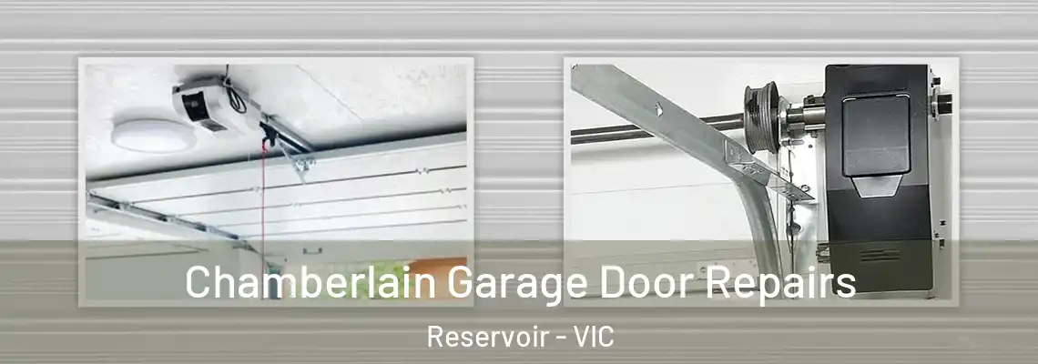  Chamberlain Garage Door Repairs Reservoir - VIC