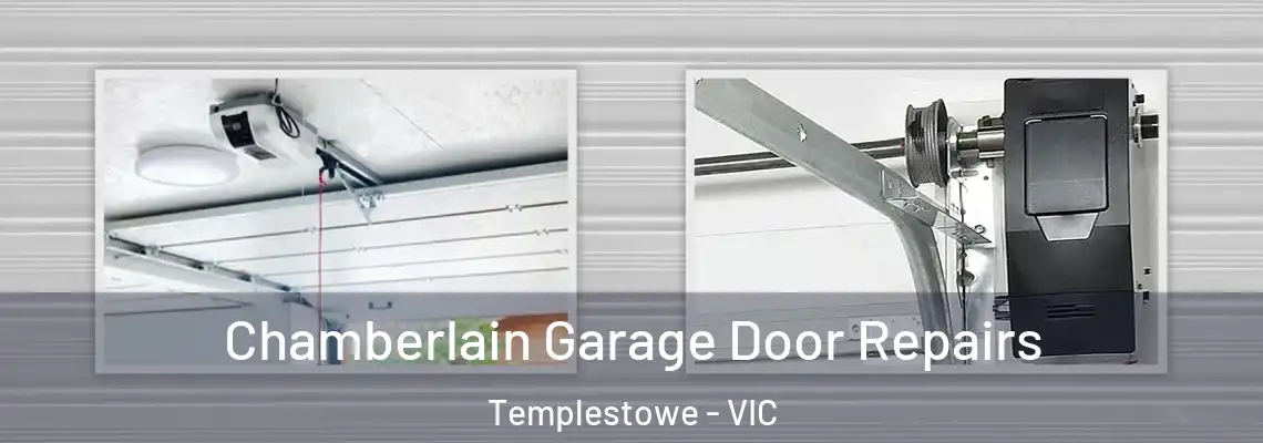 Chamberlain Garage Door Repairs Templestowe - VIC