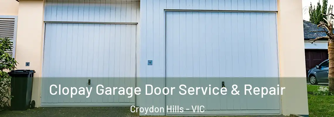 Clopay Garage Door Service & Repair Croydon Hills - VIC