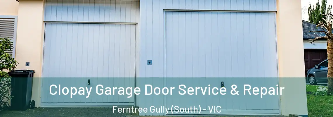 Clopay Garage Door Service & Repair Ferntree Gully (South) - VIC