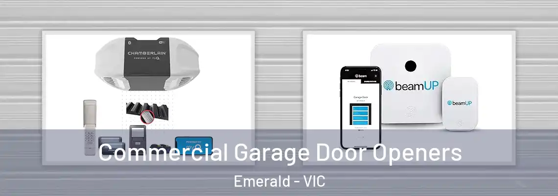  Commercial Garage Door Openers Emerald - VIC