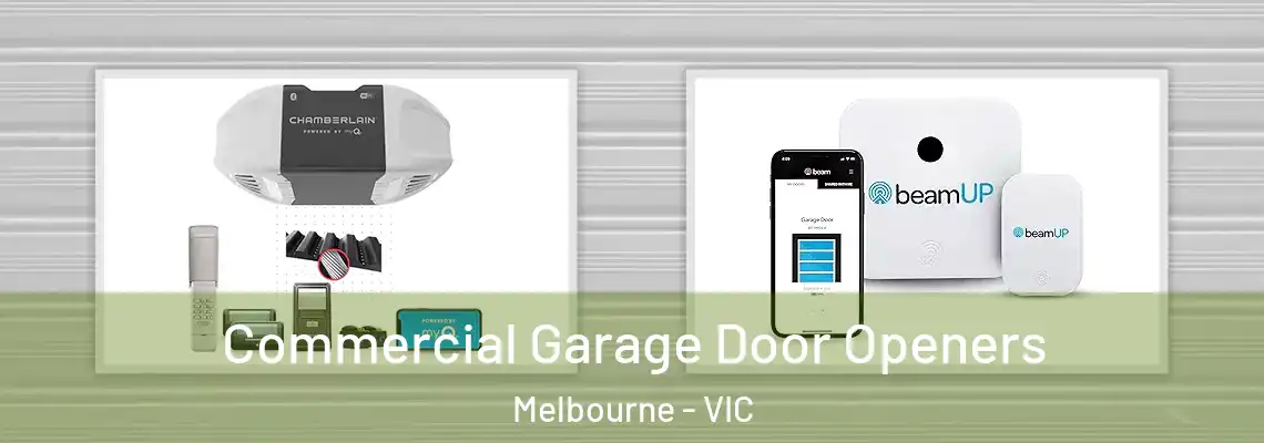  Commercial Garage Door Openers Melbourne - VIC