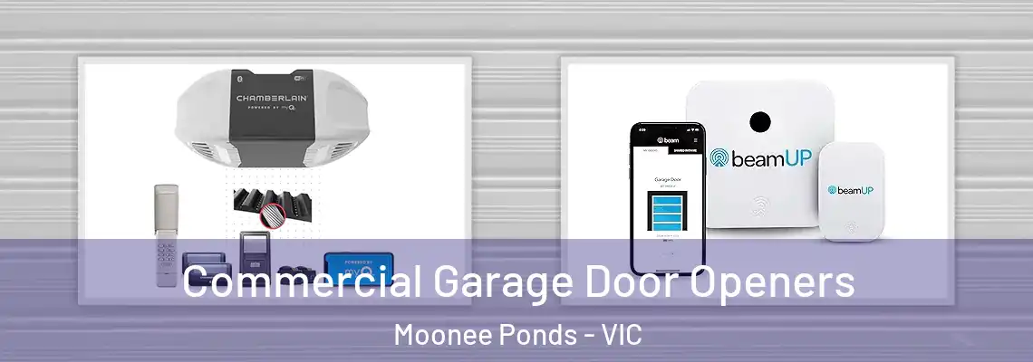 Commercial Garage Door Openers Moonee Ponds - VIC