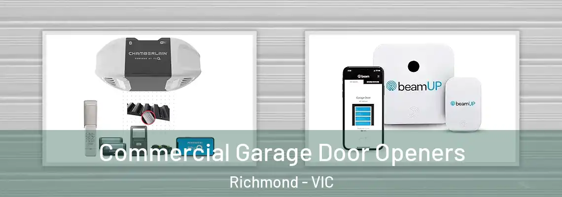 Commercial Garage Door Openers Richmond - VIC