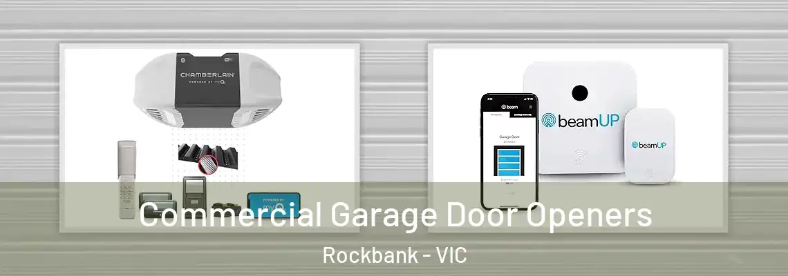 Commercial Garage Door Openers Rockbank - VIC