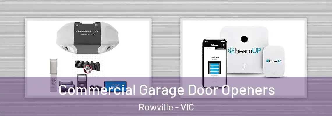  Commercial Garage Door Openers Rowville - VIC