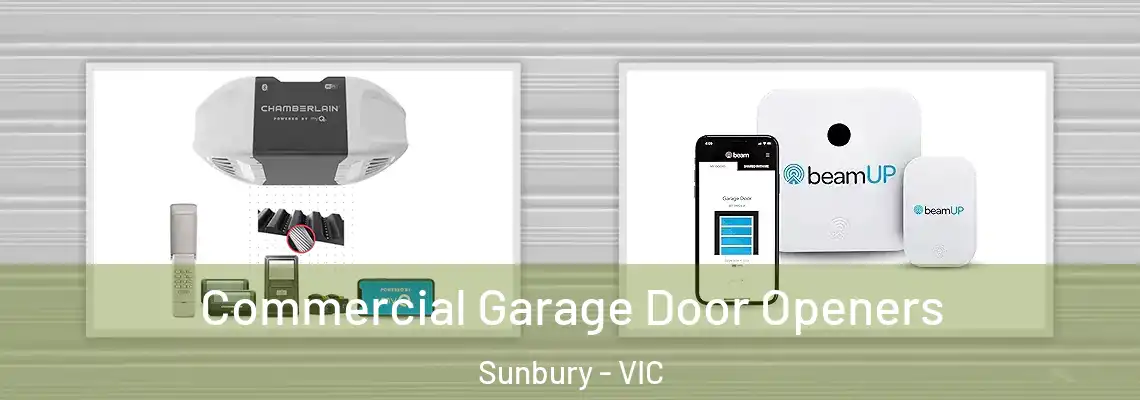 Commercial Garage Door Openers Sunbury - VIC