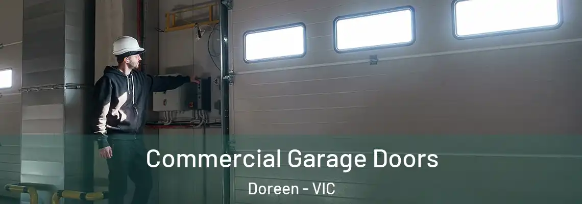Commercial Garage Doors Doreen - VIC