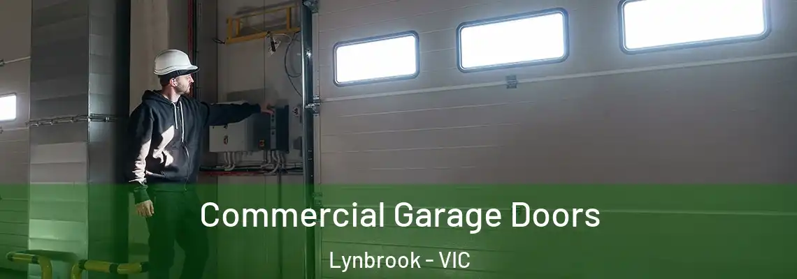 Commercial Garage Doors Lynbrook - VIC