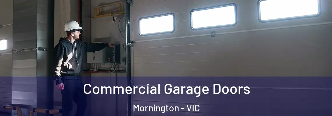  Commercial Garage Doors Mornington - VIC