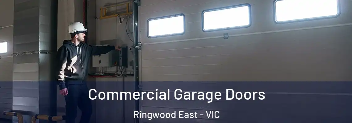  Commercial Garage Doors Ringwood East - VIC