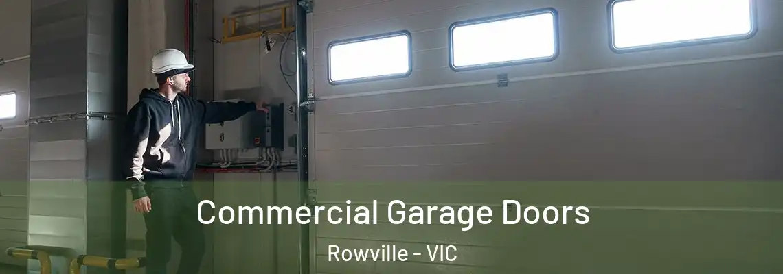  Commercial Garage Doors Rowville - VIC
