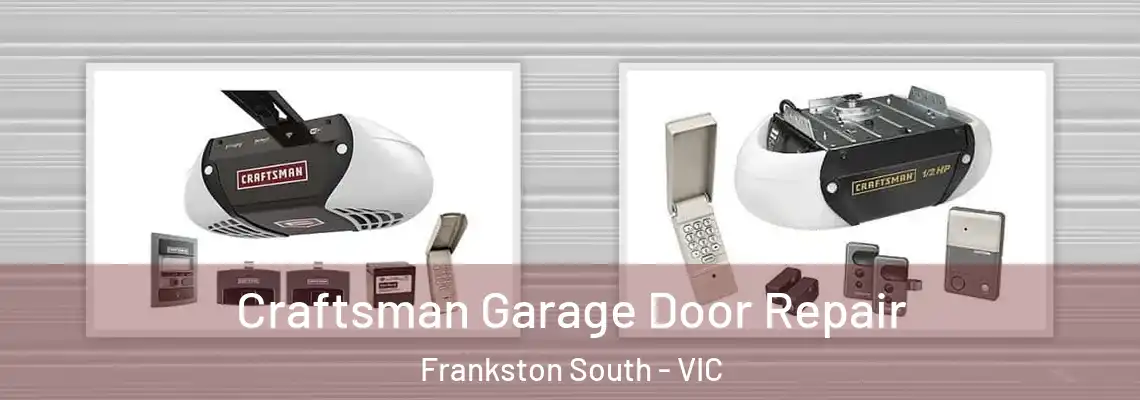 Craftsman Garage Door Repair Frankston South - VIC