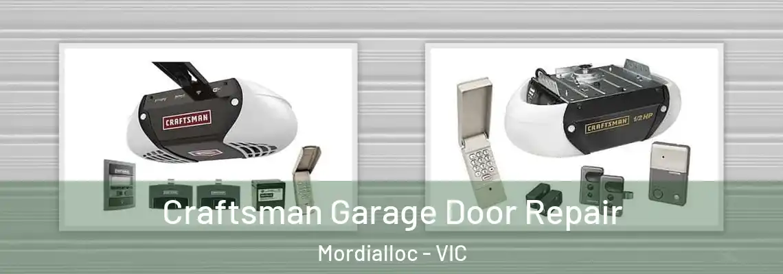 Craftsman Garage Door Repair Mordialloc - VIC