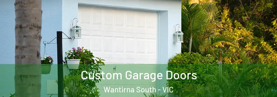  Custom Garage Doors Wantirna South - VIC