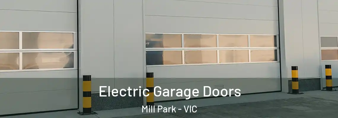  Electric Garage Doors Mill Park - VIC
