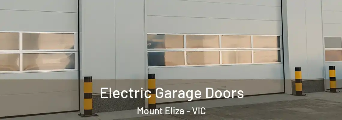  Electric Garage Doors Mount Eliza - VIC