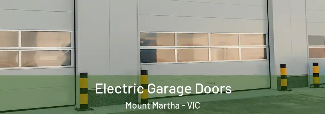  Electric Garage Doors Mount Martha - VIC