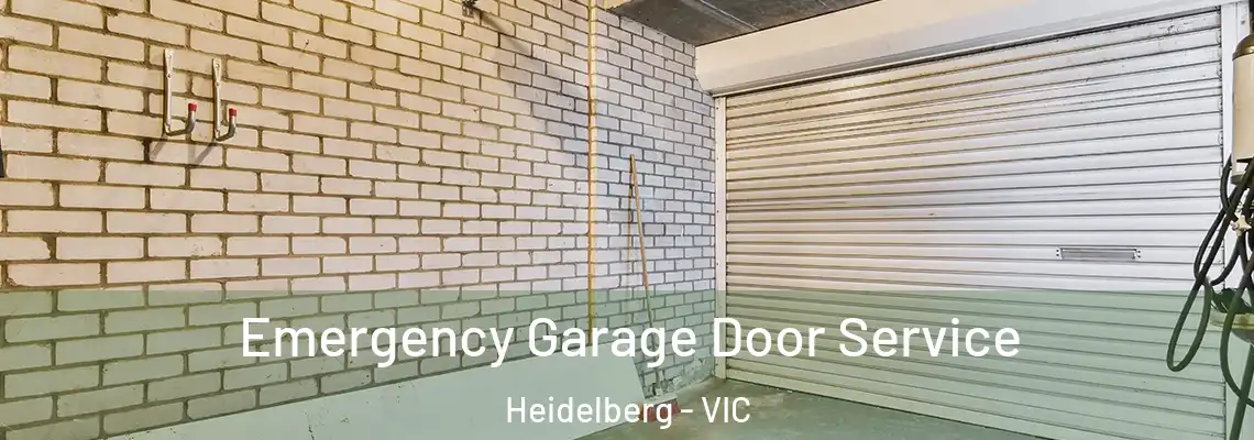 Emergency Garage Door Service Heidelberg - VIC