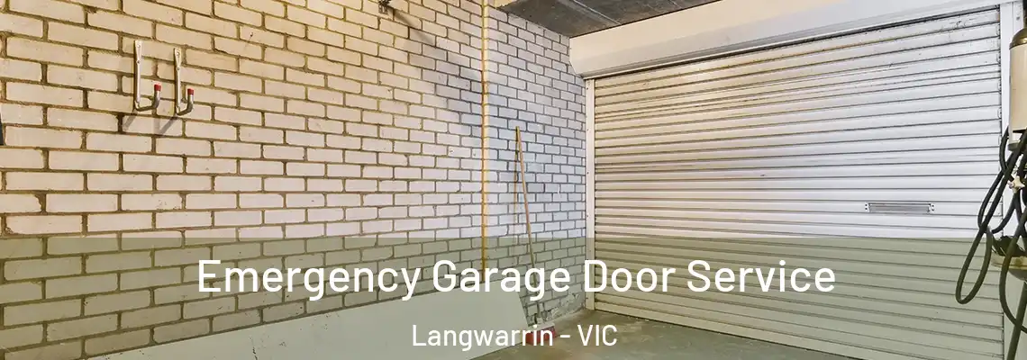  Emergency Garage Door Service Langwarrin - VIC