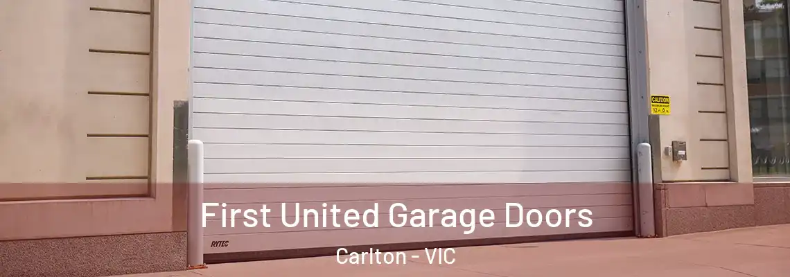 First United Garage Doors Carlton - VIC