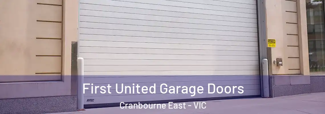 First United Garage Doors Cranbourne East - VIC