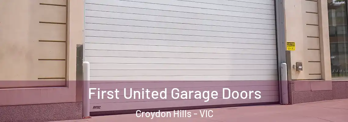 First United Garage Doors Croydon Hills - VIC