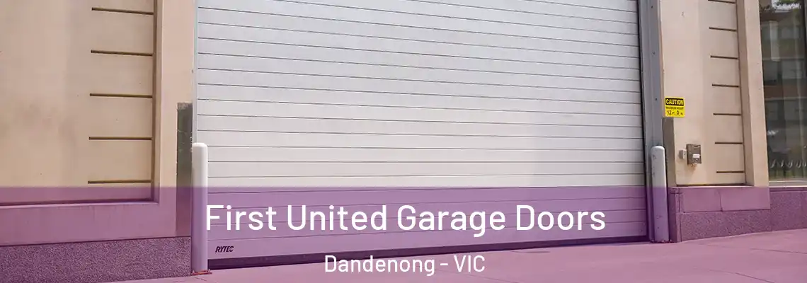 First United Garage Doors Dandenong - VIC