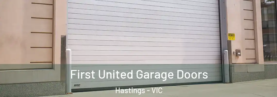  First United Garage Doors Hastings - VIC