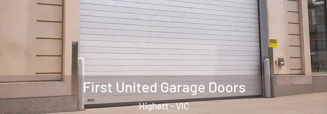  First United Garage Doors Highett - VIC