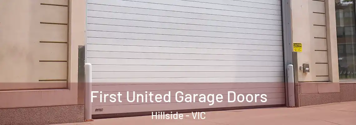  First United Garage Doors Hillside - VIC