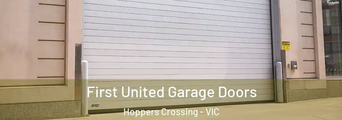 First United Garage Doors Hoppers Crossing - VIC